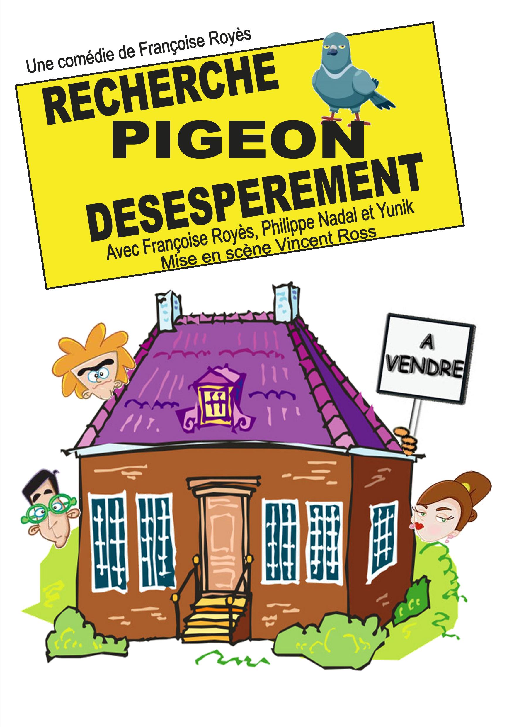 A la Boîte à Rire : Recherche pigeon désespérément