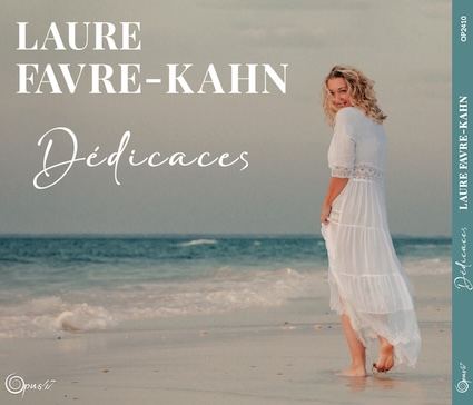 Laure Favre-Kahn, pianiste, nouveau disque « Dédicaces »