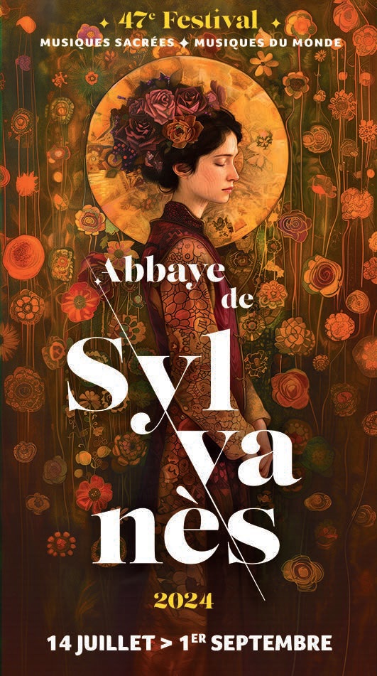 Abbaye de Sylvanès (12) : 47e Festival de Musiques Sacrées, Musiques du Monde, du 14 juillet au 1er septembre 2024