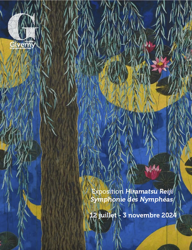 Giverny. Hiramatsu Reiji. Symphonie des Nymphéas. 12 juillet - 3 novembre 2024