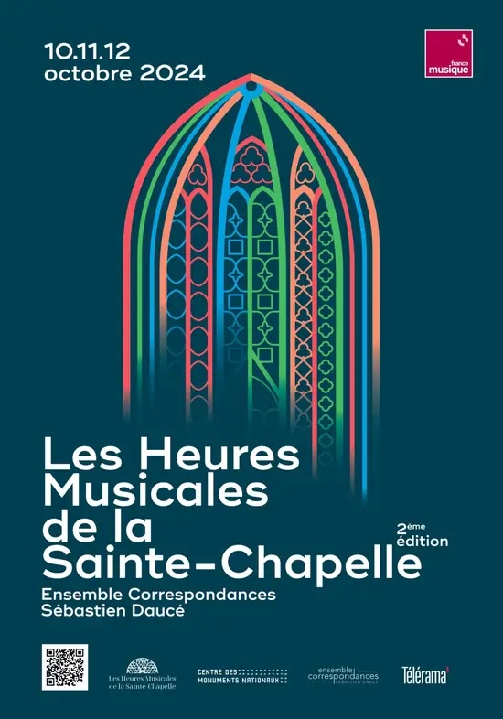 Paris. Les Heures musicales de la Sainte Chapelle par l’ensemble Correspondances. 10 au 12 octobre 2024