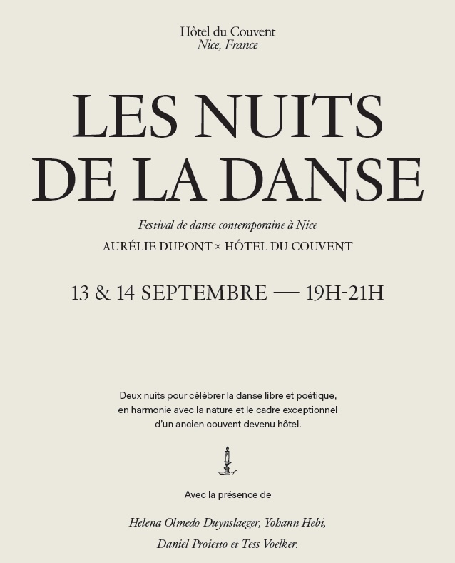 Nice. Les Nuits de la Danse. Festival de danse contemporaine, Aurélie Dupont x Hôtel du Couvent. 13 & 14 Septembre 2024