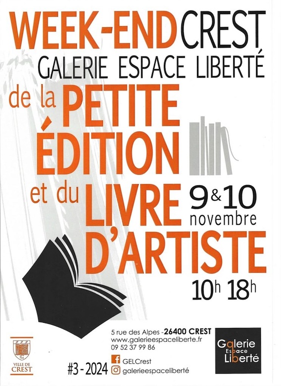 Crest (26) - Week-end de la Petite Edition et du livre d’artiste. 9 & 10/11/24