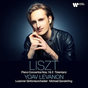 Yoav Levanon - Nouvel album « Liszt, Concertos & Totentanz » chez Warner Classics