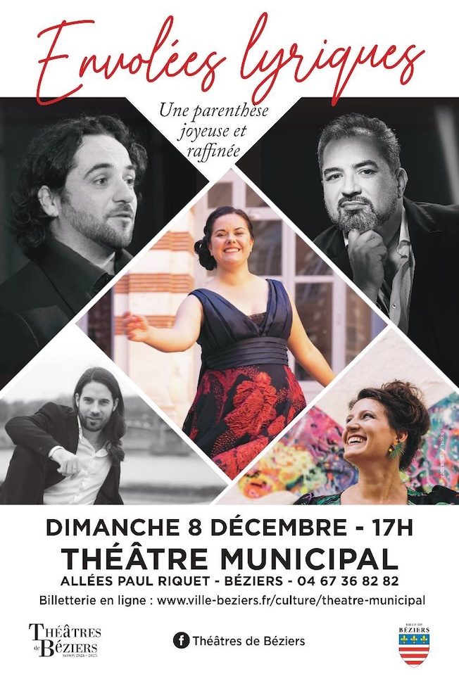 Béziers, théâtre Municipal : « Envolées lyriques ». Dimanche 8/12/24 – 17H