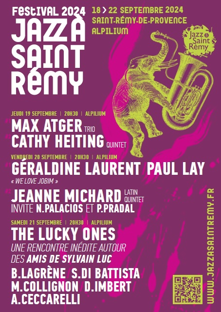 Saint-Rémy de Provence. « JAZZ SOUS LES ETOILES » & « FESTIVAL DE SEPTEMBRE » - 2024