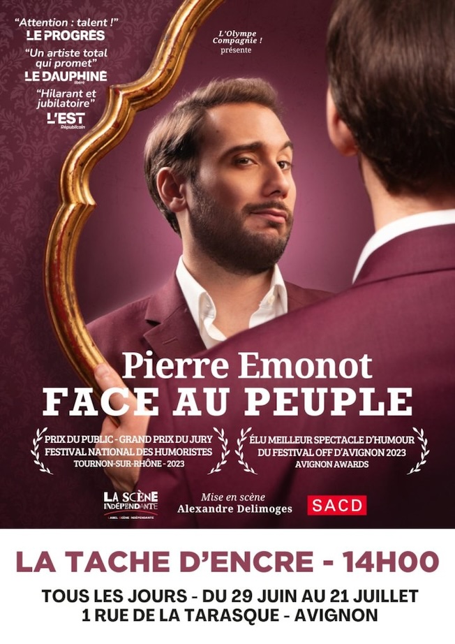 Festival Off d’Avignon 2024, La Tache d'Encre : Face au peuple ! le one-man-show