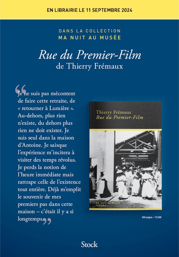 Thierry Frémaux, Rue du Premier-Film. Parution le 11 septembre 2024