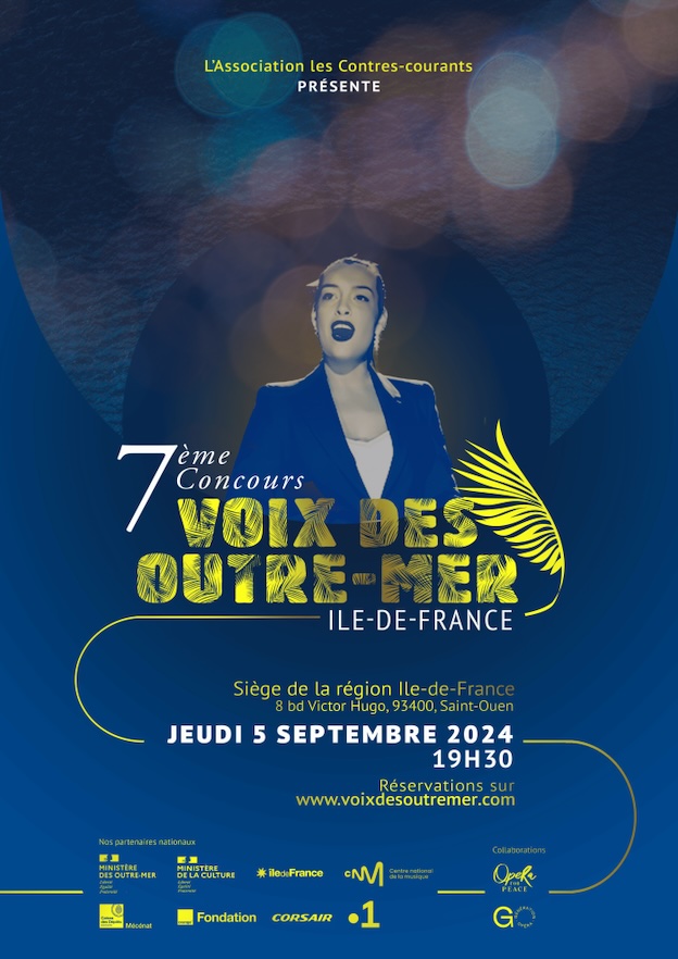 Concours Voix des Outre-Mer, finale Ile-de-France, jeudi 5 septembre avec la participation d'Axelle Saint-Cirel, mezzo soprano