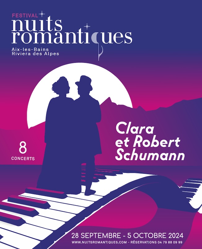 Aix-les-Bains, Festival les Nuits Romantiques : Clara et Robert Schumann. 28 septembre au 5 octobre 2024