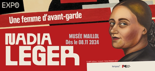 Paris, musée Maillol, « Nadia Léger, une femme d'avant-garde ». Du 8 novembre 2024 au 23 mars 2025