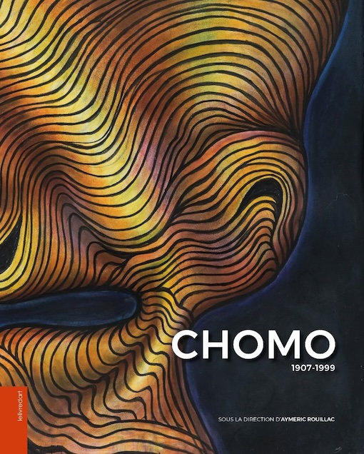 CHOMO 1907-1999. La 1ère monographie de Roger Chomeaux, artiste visionnaire et pionnier de l’écologie. Editions Lelivredart. Sortie le 15 octobre 2024