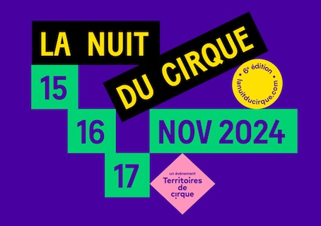 Bourg-St-Andéol (07) : « La nuit du cirque ». 15,16,17 nov. 2024