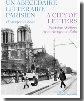 Paris, Galerie Roger-Viollet : « Un Abécédaire Littéraire Parisien, d'Aragon à Zola ». 21 novembre 2024 au 1er février 2025