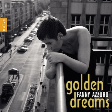 Fanny Azzuro, Golden Dreams, chez naïve