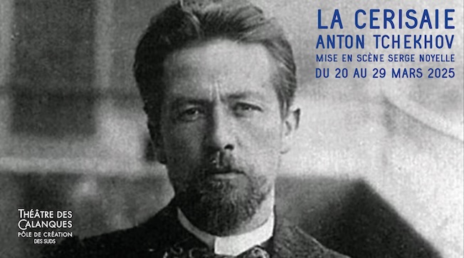 Marseille, Théâtre des Calanques : « Anton Tchekhov, en bref ». Du 20 au 29 mars 2025