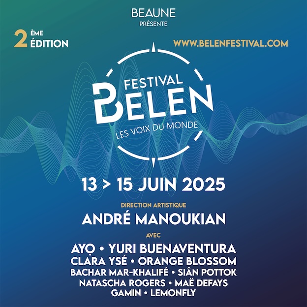 Beaune, Festival BELEN : la programmation de la 2e édition. 13-15 juin 2025