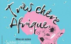 Très Chère Afrique au théâtre Le Funambule, Paris, tous les lundis à 21h, du 17 oct. 2016 au 30 janv. 2017