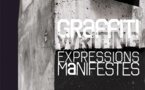 Graffiti, Expressions manifestes, ce que le street art ne dit pas, par Lokiss, Editions Hazan, collection « Beaux-Arts »