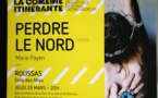 « Perdre le Nord », de Marie Payen, salle des fêtes de Roussas, Drôme, le 29 mars 2018