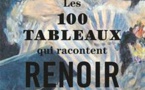 Les 100 tableaux qui racontent Renoir, Éditions du Chêne, par Pascal Bonafoux