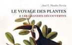 Rayol Canadel sur mer, Domaine du Rayol : exposition « Le voyage des plantes &amp; les Grandes Découvertes » du 18 octobre au 25 novembre 2018