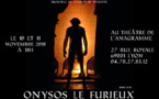 Lyon, Théâtre de l'Anagramme : Onysos Le Furieux, de Laurent Gaudé, 10 et 11 novembre 2018