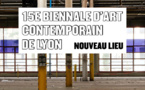 Nouveau lieu pour 15e Biennale d'art contemporain de Lyon du 18 septembre 2019 au 5 janvier 2020