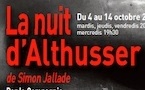 « La nuit d'Althusser » de Simon Jallade, par la Compagnie Françoise Maimone, Théâtre Astrée, Villeurbanne, en octobre 2011