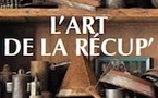 « l’Art de la récup’ », par Marie-Hélène Chaplain (textes) et Aline Périer (photographies), éditions Tournez la Page