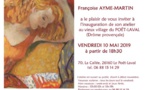 10 mai 2019. Ouverture d’un nouvel atelier d’art et d’exposition au Poët-Laval en Drôme provençale