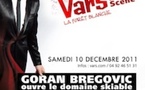 Goran Brégovic à Vars en scène le 10 décembre 2011