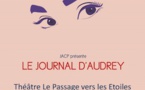 "Le Journal d'Audrey" au Théâtre Le Passage vers les Etoiles, Paris