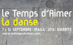 Le Temps d'Aimer la danse, Biarritz du 7 au 16 septembre 2012