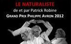 Le Naturaliste, de et par Patrick Robine, Théâtre du Chêne Noir, Avignon, les 25 et 26 janvier 2013