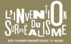 Paris, BnF I François-Mitterrand : L’invention du surréalisme : des Champs magnétiques à Nadja. Expo du 17/11/20 - 7/2/21