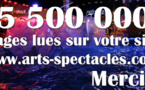 5 500 000 pages lues sur le site www.arts-spectacles.com