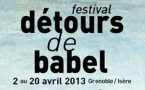 Festival détours de Babel « Désir d’infini », musique &amp; religion, sacré, spiritualité, Grenoble, du 2 au 20 avril 2013