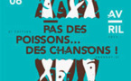 8e festival Pas des poissons, des chansons ! Le Mille-Pattes  5 et 6 avril 2013 - La Presqu'île + Théâtre, Annonay (07) 