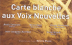 Carte blanche aux voix nouvelles samedi 11 mai 2013, à 20h30, au Palais des Princes d’Orange dans le cadre de « Tous à l’Opéra », 7e édition / Journées Européennes de l’Opéra