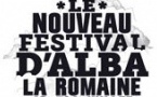 Le Nouveau Festival d´Alba la Romaine, Ardèche, du 10 au 14 juillet 2013