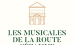 Nouveau festival : Les Musicales de la route Cézanne - Le Tholonet (13) du 30 juillet au 1 août 2021