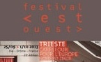 Trieste une ville a la croisée des chemins, thème du Festival Est-Ouest à Die (Drôme) du 25 septembre au 1er octobre 2013