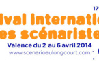 Appel à candidatures au festival international des scénaristes du 2 au 6 avril 2014 à Valence, Drôme