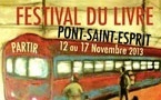 Premier Festival du livre à Pont-Saint-Esprit, du 12 au 17 novembre 2013