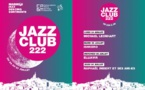 Marseille Jazz des 5 continents. Jazzclub 222, la nouveauté du festival!