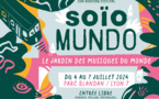 Lyon, festival Soïo Mundo - Le jardin des musiques du monde. 4 au 7 juillet 24