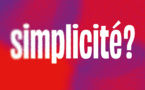 France Design Week, du 14 au 30 septembre 2024 :  Une 5e édition placée sous le signe de la « Simplicité ? » 