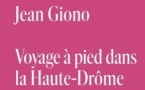 Jean Giono. Voyage à pied dans la Haute-Drôme. Collection Éditions des Busclats, Gallimard.  Parution 03-10-2024