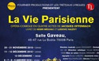 La troupe des Tréteaux Lyriques présente La Vie Parisienne de Jacques Offenbach à la salle Gaveau du 20 novembre 2015 au 15 janvier 2016